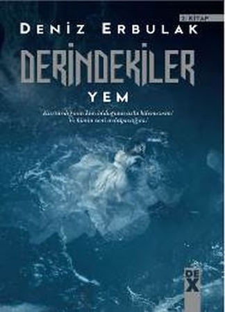 Derindekiler 2 - Yem