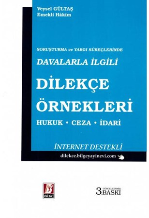 Soruşturma ve Yargı Süreçlerinde Davalarla İlgili Dilekçe Örnekleri