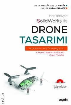 Her Yönüyle Solidworks Iledrone Tasarımı Teorik Anlatım Ile 12 Örnek Uygulama