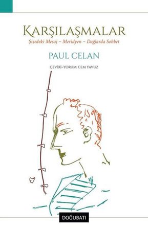 Karşılaşmalar - Şişedeki Mesaj - Meridyen - Dağlarda Sohbet