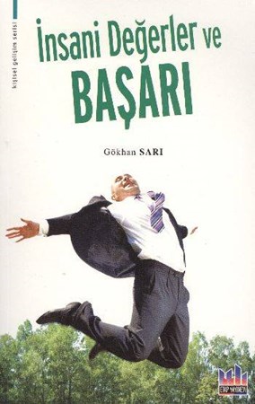 İnsani Değerler Ve Başarı