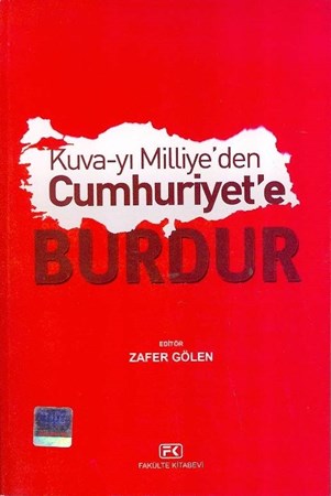 Kuva Yi Milliye'den Cumhuriyet'e Burdur