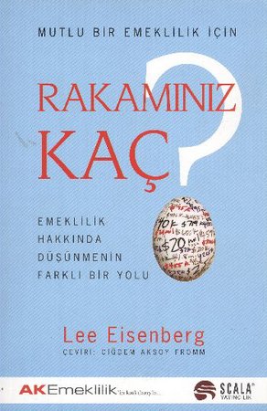 Rakamınız Kaç? Emeklilik Hakkında Düşünmenin Farklı Bir Yolu