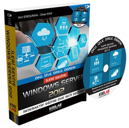 İleri Seviye Windows Server 2012 Oku, İzle, Dinle, Öğren