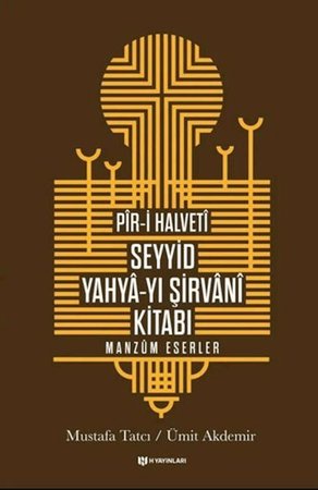 Pir-i Halveti - Seyyid Yahya-yı Şirvani Kitabı