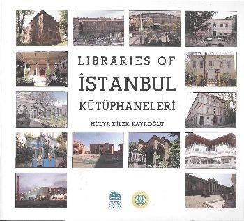 Libraries Of İstanbul Kütüphaneleri