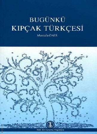 Bugünkü Kıpçak Türkçesi