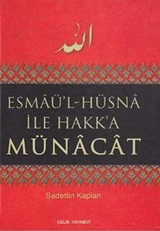 Esmaü'l Hüsna Ile Hakk'a Münacat