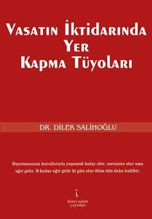Vasatın İktidarında Yer Kapma Tüyoları
