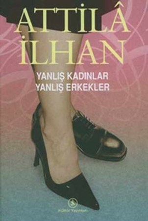 Yanlış Kadınlar Yanlış Erkekler
