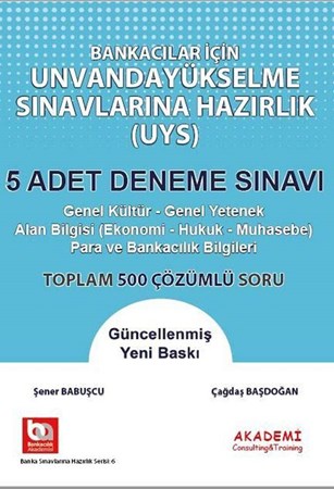 Bankacılar İçin Unvanda Yükselme Sınavına Hazırlık 5 Adet Deneme Sınavı