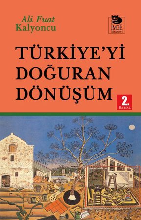 Türkiye’yi Doğuran Dönüşüm