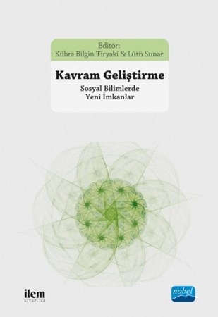 Kavram Geliştirme Sosyal Bilimlerde Yeni İmkanlar