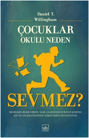 Çocuklar Okulu Neden Sevmez