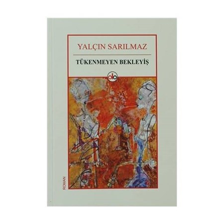 Tükenmeyen Bekleyiş