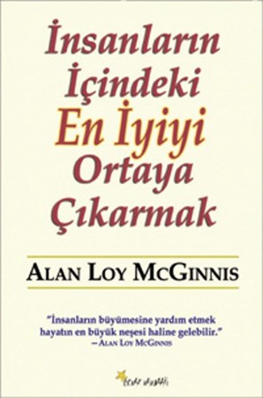 İnsanların İçindeki En İyiyi Ortaya Çıkarmak
