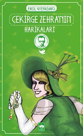 Çekirge Zehra’nın Harikaları