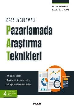 Spss Uygulamalı Pazarlamada Araştırma Teknikleri Veri Toplama Araçları – Metrik Ve Metrik Olmayan Analizler