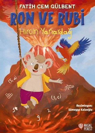 Ron ve Rubi Hırçın Yanardağ