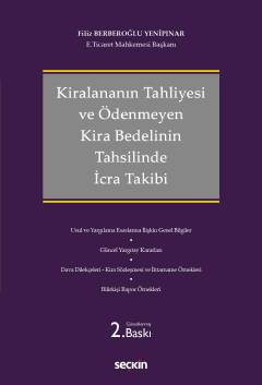 Kiralananın Tahliyesi ve Ödenmeyen Kira Bedelinin Tahsilinde İcra Takibi