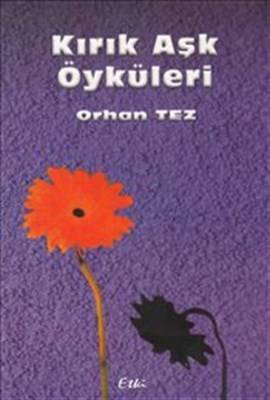 Kırık Aşk Öyküleri