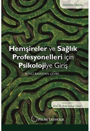 Hemşireler Ve Sağlik Profesyonelleri İçin Psikolojiye Giriş