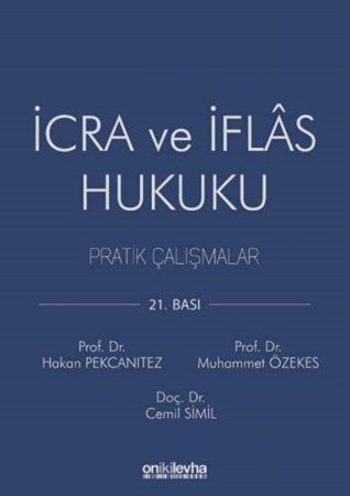 İcra ve İflas Hukuku Pratik Çalışmalar