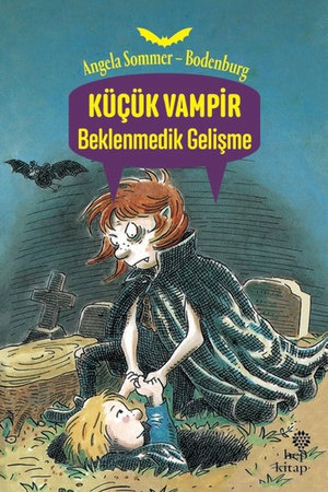 Küçük Vampir-Beklenmedik Gelişme