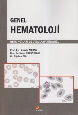 Genel Hematoloji Ders Notları Ve Uygulama Kılavuzu