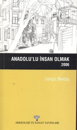 Anadolu'lu İnsan Olmak