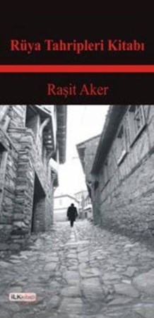 Rüya Tahripleri Kitabı İnsanlar Ve Hayatlar