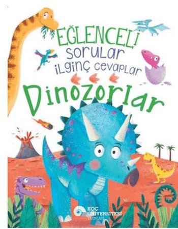 Eğlenceli Sorular İlginç Cevaplar – Dinozorlar