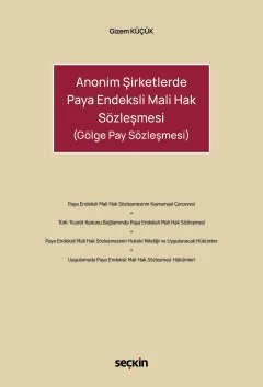 Anonim Şirketlerde Paya Endeksli Mali Hak Sözleşmesi (Gölge Pay Sözleşmesi)