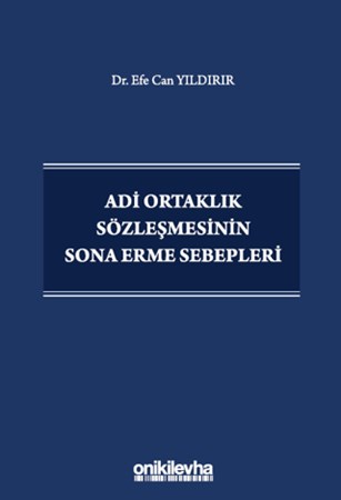 Adi Ortaklık Sözleşmesinin Sona Erme Sebepleri