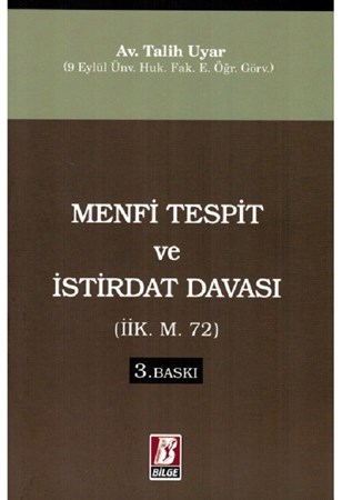 Menfi Tespit Ve İstirdat Davası  (İik. M. 72)