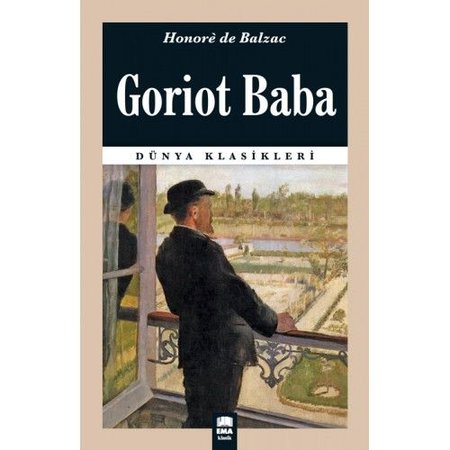 Dünya Klasikleri - Goriot Baba