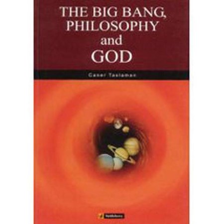 The Big Bang Philosophy And God