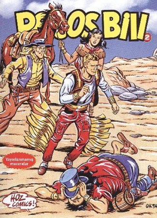 Pecos Bill 02 Hızlı Ok Kara Dağın Altınları Alın Yazısı Ölüm Şehri Beyaz Köpekbalığı