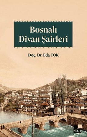 Bosnalı Divan Şairleri