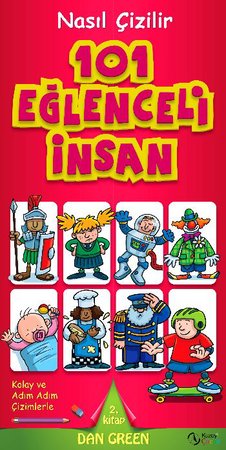 101 Eğlenceli İnsan  Nasıl Çizilir - 2. Kitap