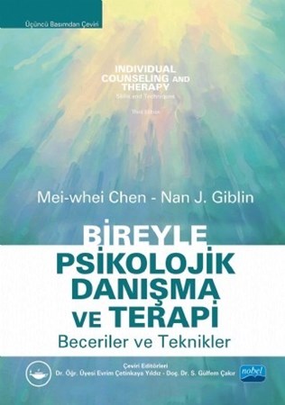 Bireyle Psikolojik Danişma Ve Terapi Beceriler Ve Teknikler / Individual Counseling And Therapy Skills And Techniques