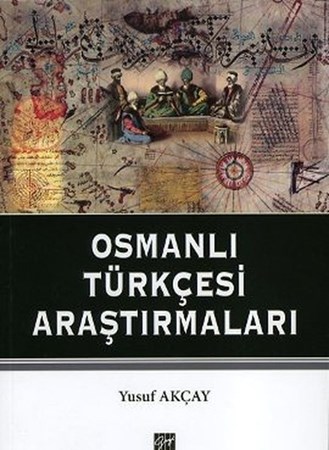 Osmanlı Türkçesi Araştırmaları