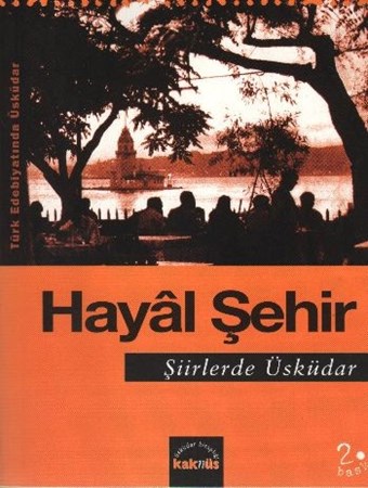 Hayal Şehir Şiirlerde Üsküdar