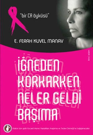 İğneden Korkarken Neler Geldi Başıma