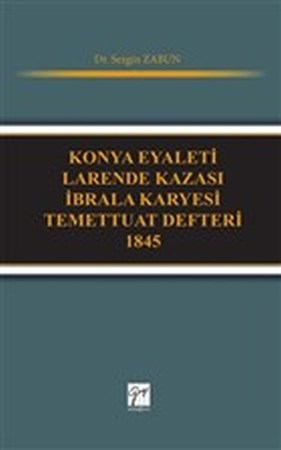 Konya Eyaleti Larende Kazası İbrala Karyesi Temettuat Defteri 1845