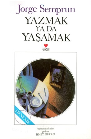 Yazmak Ya Da Yaşamak