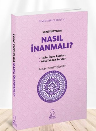 Yeni Yüzyılda Nasıl İnanmalı