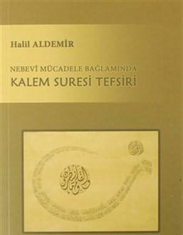 Nebevi Mücadele Bağlamında Kalem Suresi Tefsiri