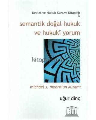 Semantik Doğal Hukuk Ve Hukuki Yorum