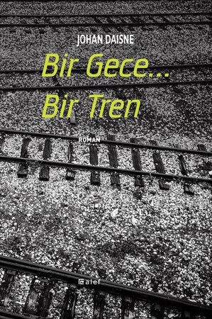 Bir Gece... Bir Tren